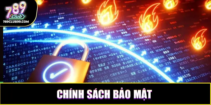 Hệ thống chính sách bảo mật hiện đại và công nghệ an ninh hàng đầu
