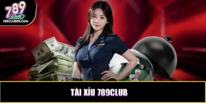 Tài xỉu 789Club